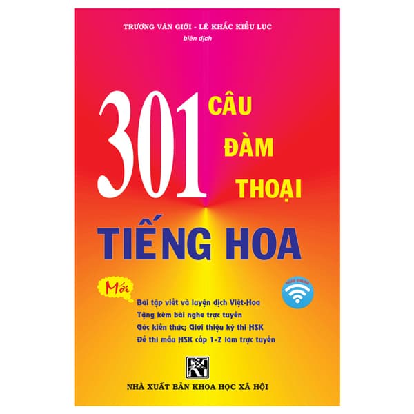 301 Câu Đàm Thoại Tiếng Hoa (Tái Bản 2024)